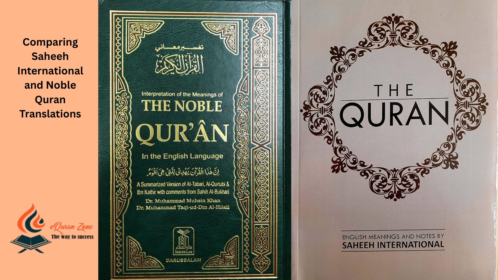 Comparing Saheeh International and Noble Quran Translations