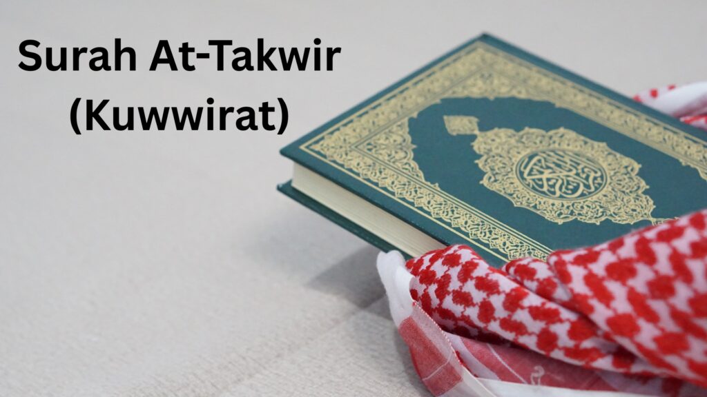 Surah At-Takwir (Kuwwirat)