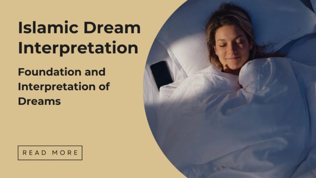 Dream Interpretation in Islam: Understanding Your Visions