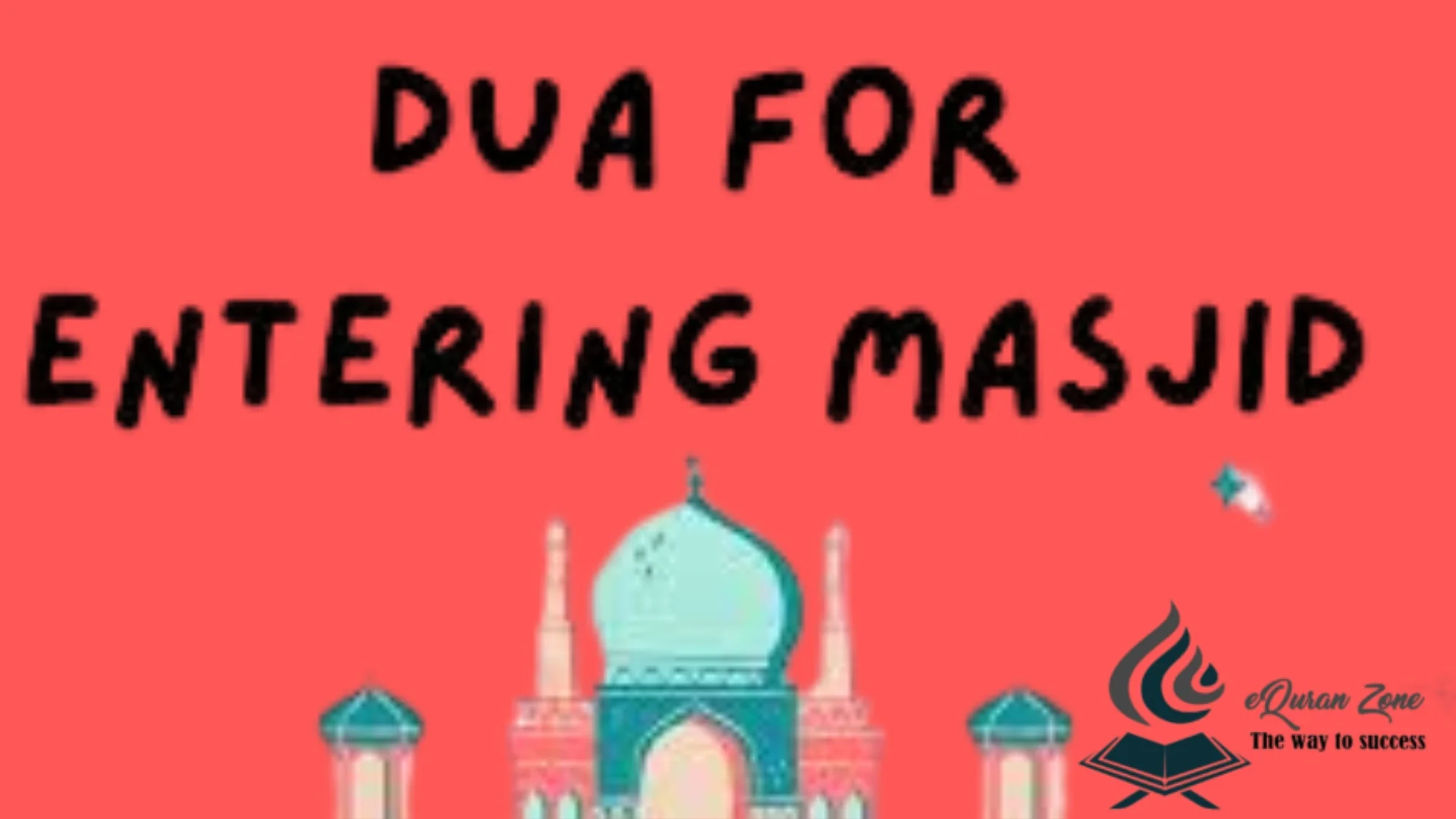 Dua for Entering the Masjid