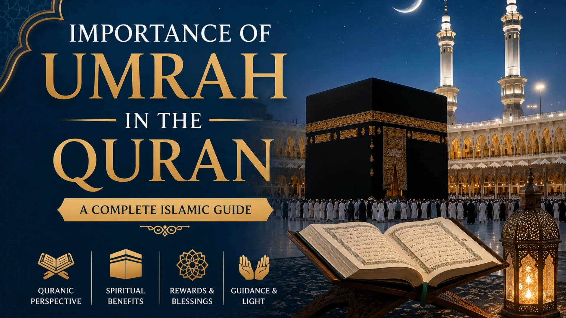 Importance of Umrah in the Quran