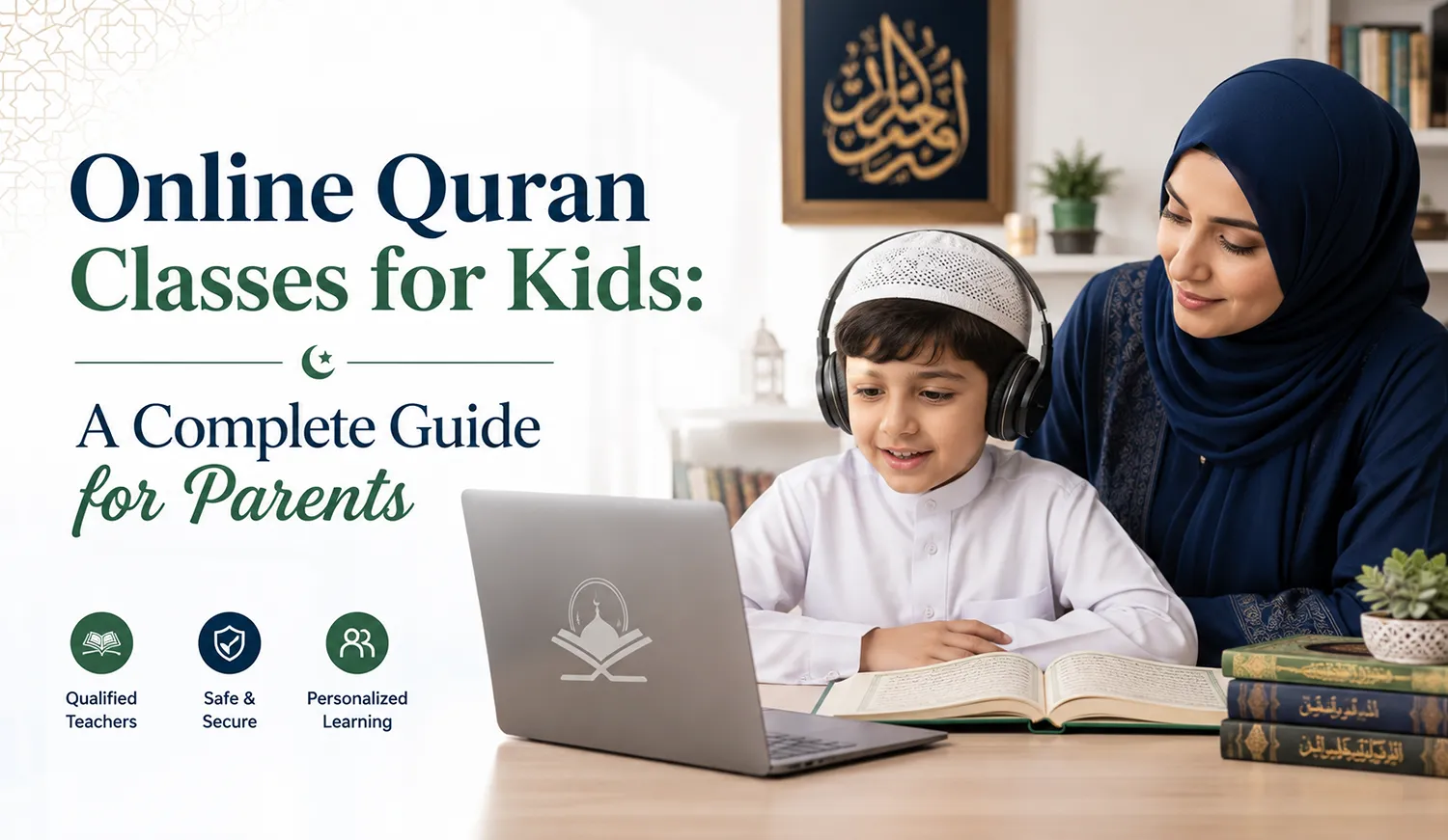 Online Quran Classes for Kids A Complete Guide for Parents