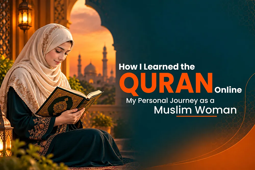 How I Learned the Quran Online My Personal Journey as a Muslim Woman
