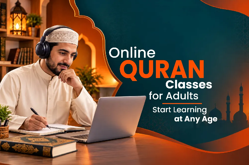 Online Quran Classes for Adults Start Learning at Any Age